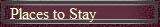 Places to Stay