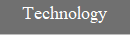 Technology